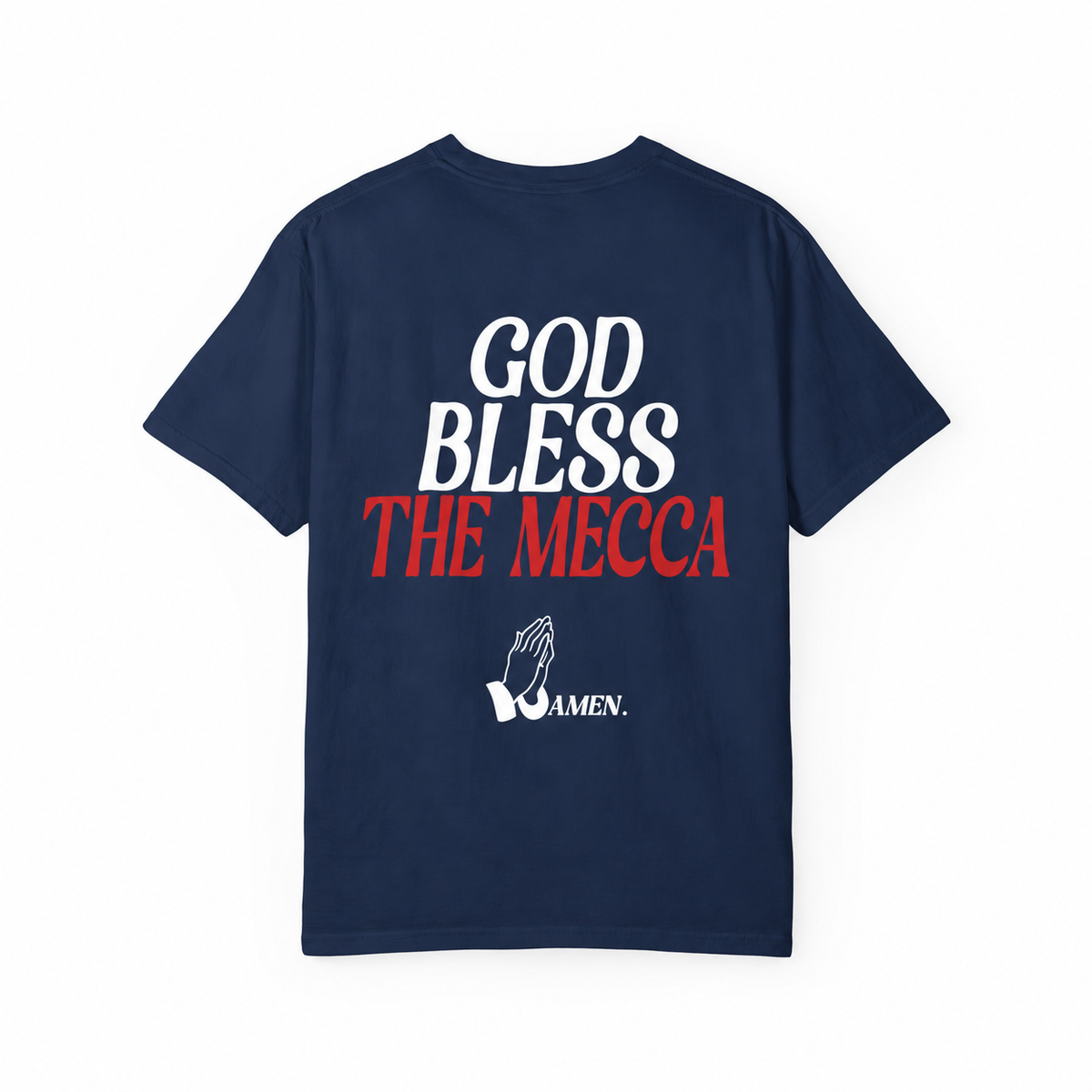 God Bless The Mecca T-Shirt