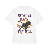 Bring it Back to The Hill T-Shirt